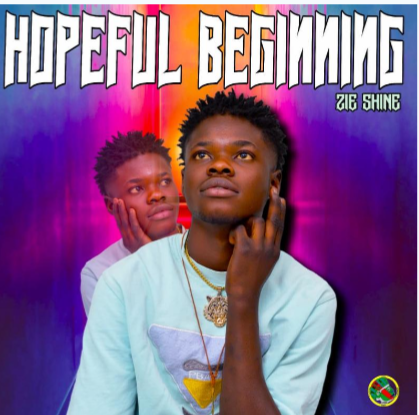 ZieSHINE - Hopeful Beginning